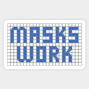 Science: Masks work (letters in blue tile letters) Sticker